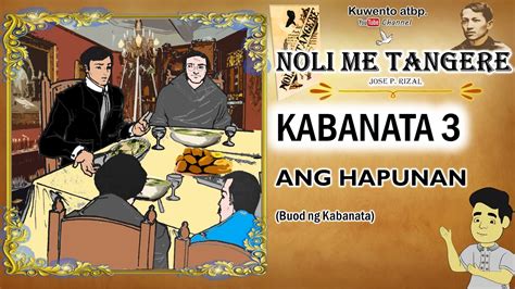 mahalagang pangyayari sa kabanata 3 noli me tangere